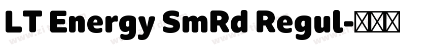 LT Energy SmRd Regul字体转换